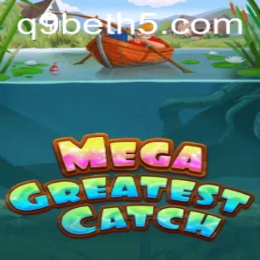 Descubra o Empolgante Mundo de MegaGreatestCatch: Um Jogo Introdutório com Regras e Estratégias