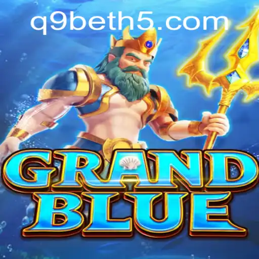 Descubra GRANDBLUE: O Mundo Fascinante do Novo Jogo