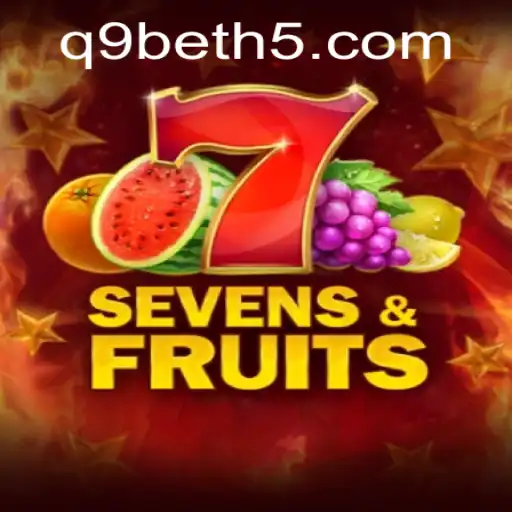 Explorando o Fascinante Mundo de SevensFruits no q9bet